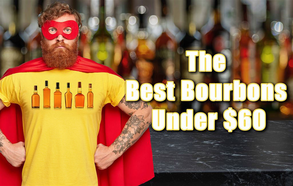 The Best Six Bourbons Under $60