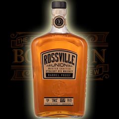 Rossville Union Barrel Proof Straight Rye Whiskey